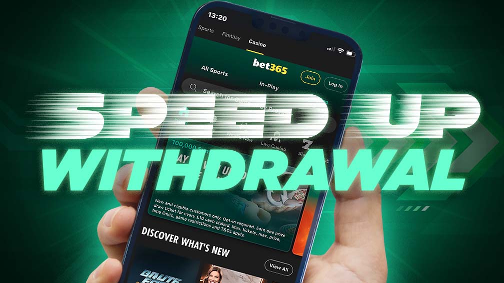 How to Speed Up Your Bet365 Withdrawal?
