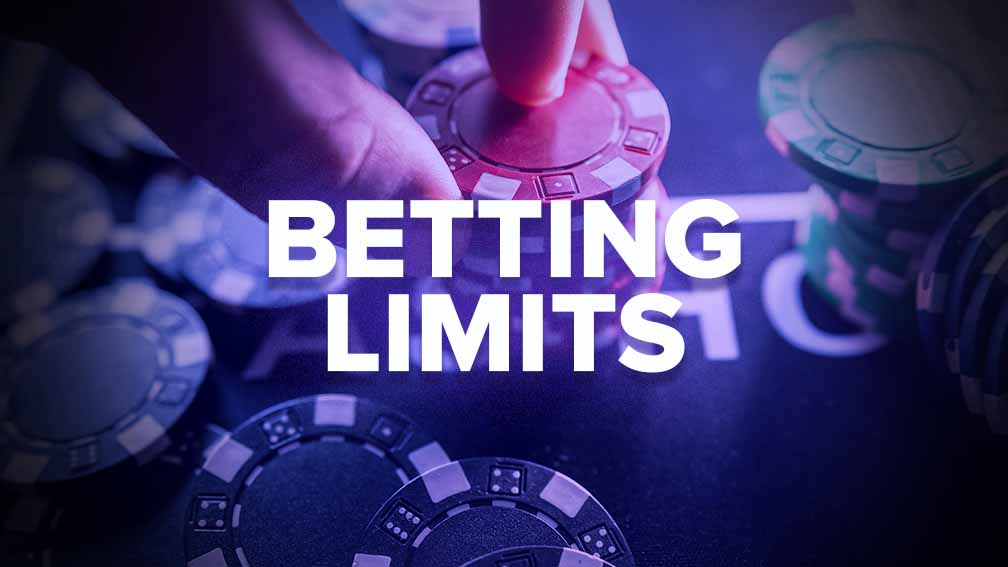 Betting Limits
