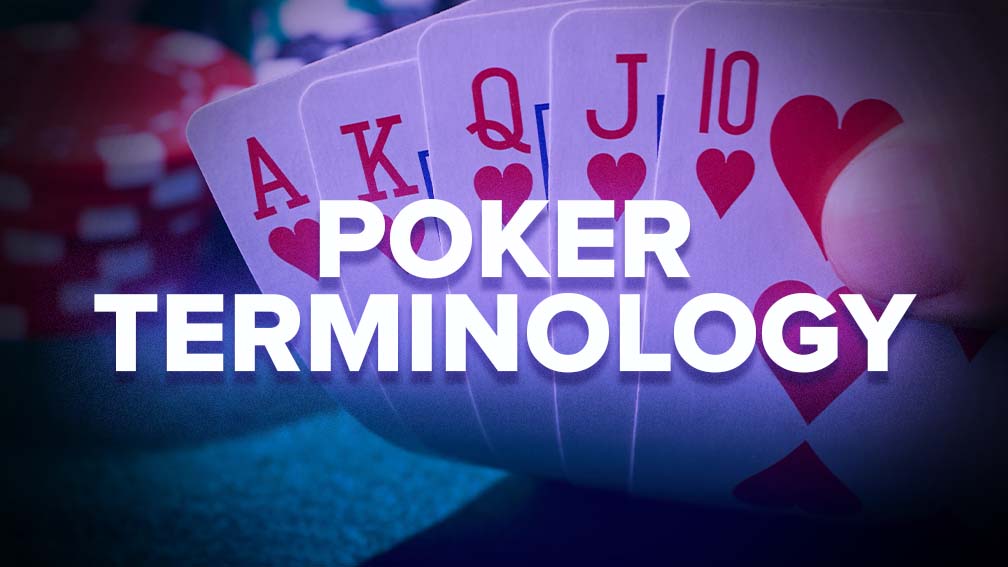 Poker Terminology