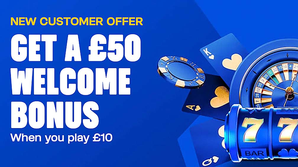 GET A £50 WELCOME BONUS
